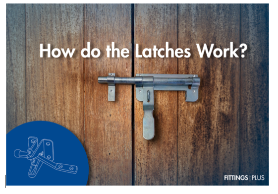 How Do The Latches Work? – FittingsPlus.com